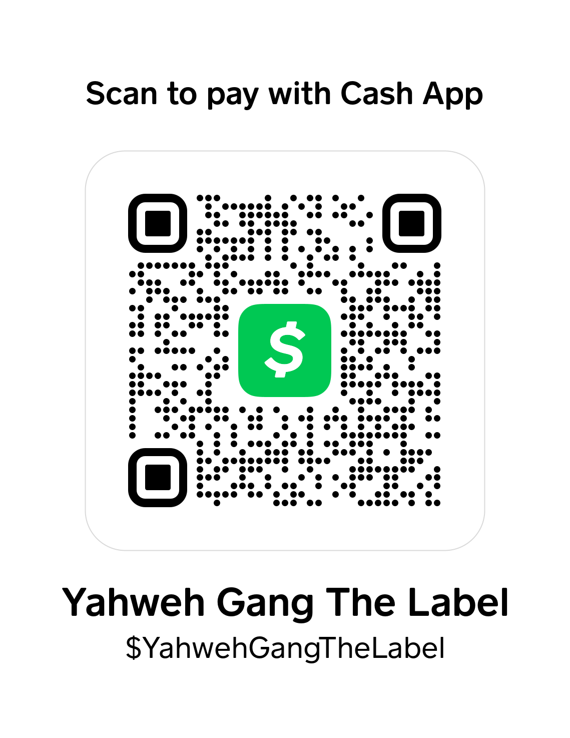 Cash App QR Code — $YahwehGangTheLabel